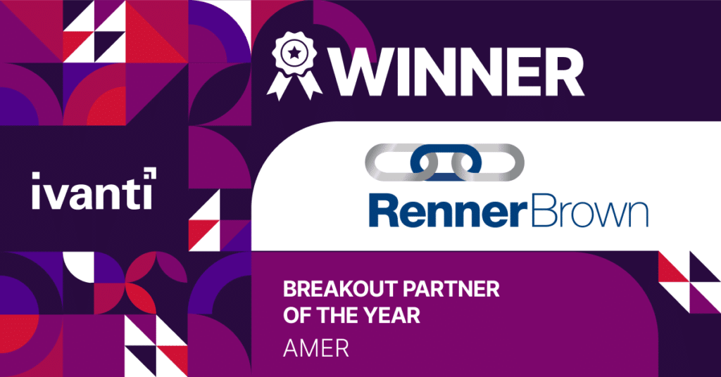 RennerBrown Named Ivanti Breakout Partner of the Year 2025